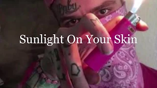 Sunlight On Your Skin (Original) - Lil Peep ft. ILoveMakonnen