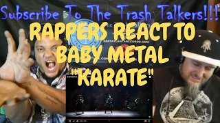 Rappers React To Baby Metal "KARATE"!!!