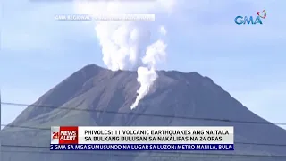 PHIVOLCS: 11 volcanic earthquakes ang naitala sa Bulkang Bulusan sa nakalipas na 24 oras