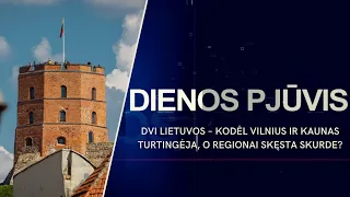 Dvi Lietuvos – kodėl Vilnius ir Kaunas turtingėja, o regionai skęsta skurde? | DIENOS PJŪVIS