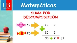 SUMA por DESCOMPOSICIÓN para niños ✔👩‍🏫 PRIMARIA