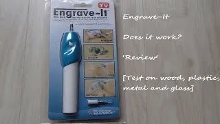 'Engrave-It' Engraver Pen Review [Wood, Plastic, Metal and Glass Test]