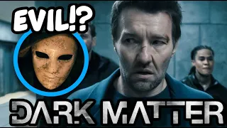 Dark Matter Episode 1 Breakdown & Theories Explained