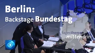 Berlin: Backstage Bundestag | tagesthemen mittendrin