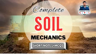 Complete Soil Mechanics Short Notes & MCQs | SSC JE | State AEN | SANDEEP JYANI