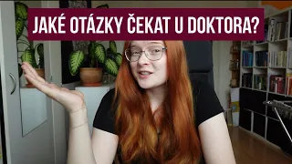 CO ZAJÍMÁ VAŠEHO LÉKAŘE A PROČ?