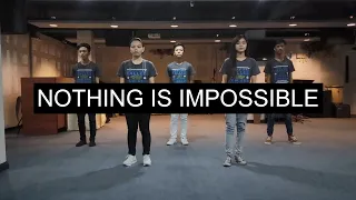 Nothing Is Impossible | FOCIM Choreography