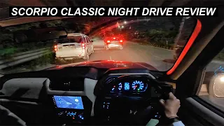 2022 Scorpio CLASSIC Night Drive Review 💡