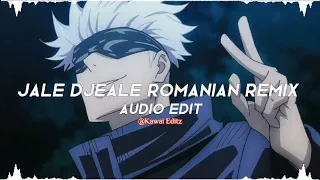 Jale (Djeale romanian remix) - full version [edit audio]