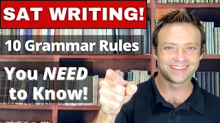 SAT Writing: 10 SAT Grammar Rules You Need to Know!