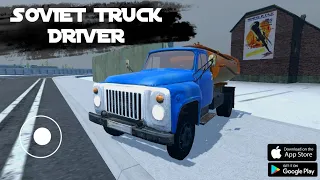 DLC К SOVIET CAR СИМУЛЯТОР СОВЕТСКИХ ГРУЗОВИКОВ НА ТЕЛЕФОНЫ ОБЗОР SOVIET TRUCK DRIVER ANDROID iOS