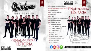 (2020) Grupo Quintanna - Deluxe Edition (El Final De Nuestra Historia) Álbum Completo