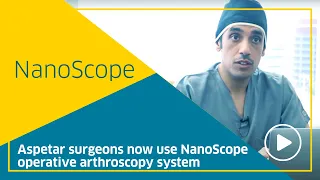 Aspetar surgeons now use NanoScope operative arthroscopy system