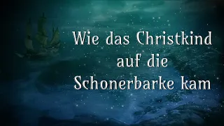 Wie das Christkind auf die Schonerbarke kam • Helene Stökl • Weihnachtsgeschichte für Erwachsene