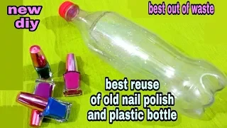 DIY Best out of waste plastic bottle and nail polish craft idea: reuse idea