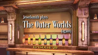 29. THE OUTER WORLDS (again) DLC SPOILERS! (Rizzo Distillery Unfinished Accusation Needler)