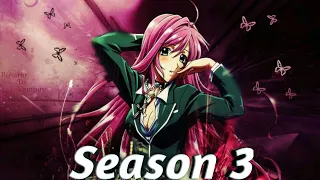 Rosario + Vampire Season 3 release date latest news update by Hasen.