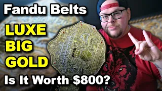 FanduBelts "Luxe" BIG GOLD - IS IT WORTH $800?