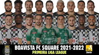 BOAVISTA F.C. SQUAD SEASON 2021/2022 | Boavista F.C. First Team 2021-2022 | Primeira Liga