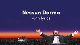 Luciano Pavarotti - Nessun Dorma! (Lyric Video)