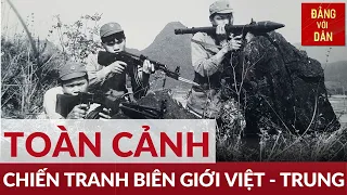 Chiến tranh biên giới Việt – Trung 1979: Đánh tan chiến thuật biển người quân đội Trung Quốc