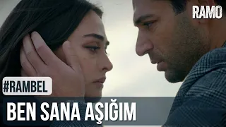 Ben Sana Aşığım | #RamBel | Ramo 22.Bölüm