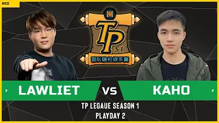 WC3 - TP League S1 - Playday 2: [NE] LawLiet vs Kaho [NE]