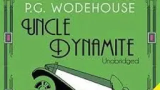 P. G. Wodehouse (3/6) Uncle Dynamite