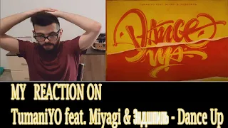 Arab Egyptian Reaction to Russian Songs TumaniYO feat. Miyagi & Эндшпиль - Dance Up (Official Audio)