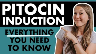 PITOCIN INDUCTION | How is Labor Induced Using PITOCIN? | The Induction Series Pt 3