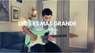 Dios Es Más Grande (Instrumental) - Guitar Cover  -  Jorge Martinez Jr