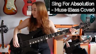 Sing For Absolution - Muse (Bass Cover)