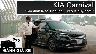 Đánh giá Kia Carnival: Gia đình là số 1 nhưng… khó là duy nhất! |XEHAY.VN|