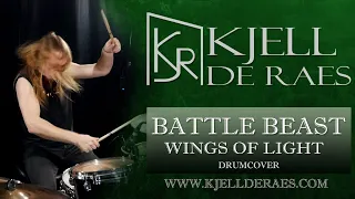 BATTLE BEAST - Wings Of Light (Drumcover by Kjell De Raes)