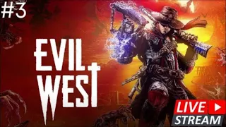 🔴Live Part4- Evil West - Cowboy Hunts Some Vampires