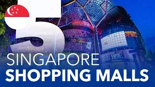 TOP 5 - Shopping Malls in Singapore