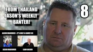 Jason Marriner! Hardest Footballers! Lee Sharpe to Barcelona! Weekly Banter from Thailand! (Ep8)