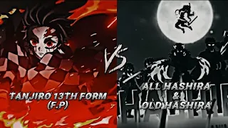 Tanjiro 13th form vs All hashiras | Battle of demonsalyer