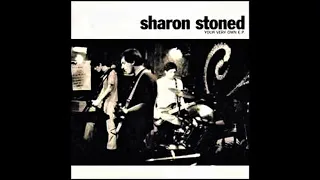 SHARON STONED - Your Very Own EP [Full EP]