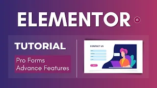 Elementor Pro Forms Advance Features