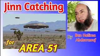 Djinn catching for Area 51 by Ben Halima Abderraouf