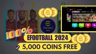 how to get free coins in efootball 2024 || Get 5000 Coins in efootball 2024!!