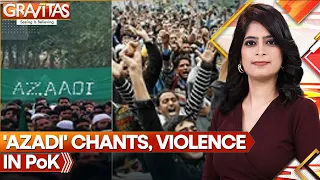 Gravitas: 'Azadi' chants Pakistan Occupied Kashmir as activists call for India's intervention