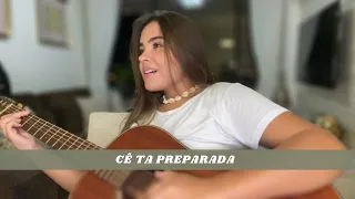 Cê Ta Preparada - Tayrone | Mayra Rodrigues (cover) #mariliamendonça