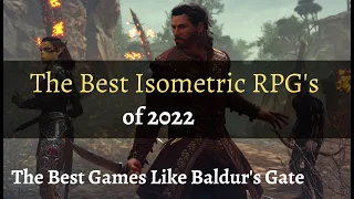 Best Isometric RPG’s of 2022 ( Games like Baldur’s Gate )