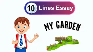 10 Lines on My Garden in English || 10 Lines Essay on My Garden