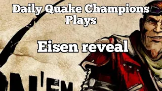 Daily Quake Champions Plays: Eisen reveal