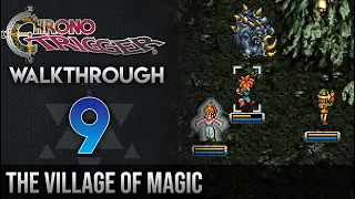 Chrono Trigger Walkthrough 9: The Village of Magic (Medina Village, Heckran Cave)