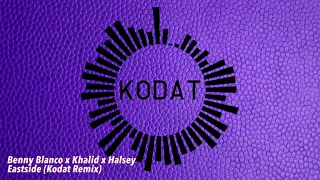 Benny Blanco x Khalid x Halsey - Eastside (Kodat Remix) #JerseyClub