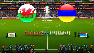 WALES vs ARMENIA | UEFA EURO 2024 QUALIFYING